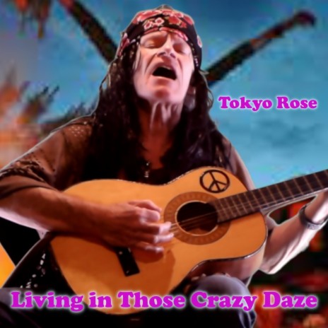 Living in Those Crazy Daze | Boomplay Music