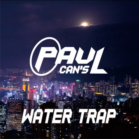 Water Trap | Boomplay Music