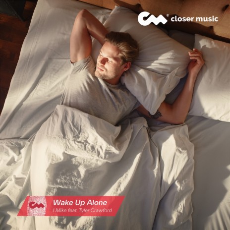 Wake up Alone ft. Tyler Crawford | Boomplay Music