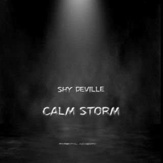 Calm Storm
