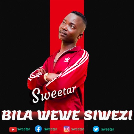 Bila Wewe Siwezi | Boomplay Music