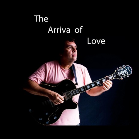 The Arrival Of Love | Boomplay Music