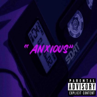 Anxious