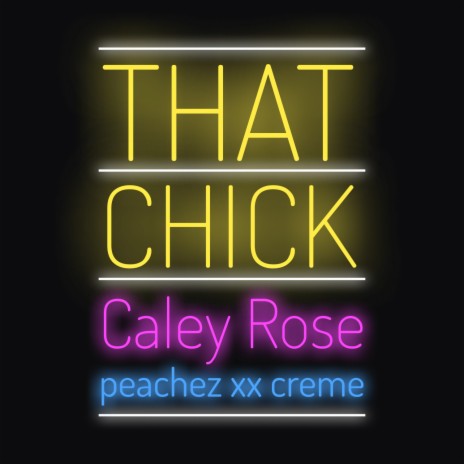 That Chick ft. peachez xx creme | Boomplay Music