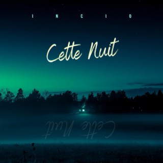 Cette Nuit lyrics | Boomplay Music