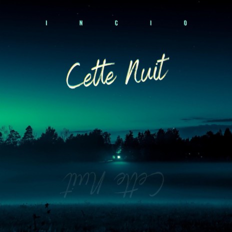 Cette Nuit | Boomplay Music