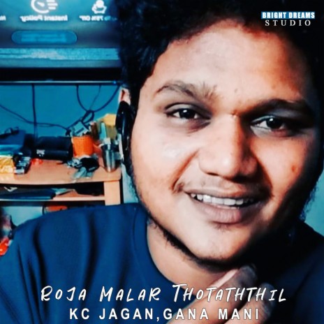 Roja Malar Thotaththil ft. KC JAGAN | Boomplay Music