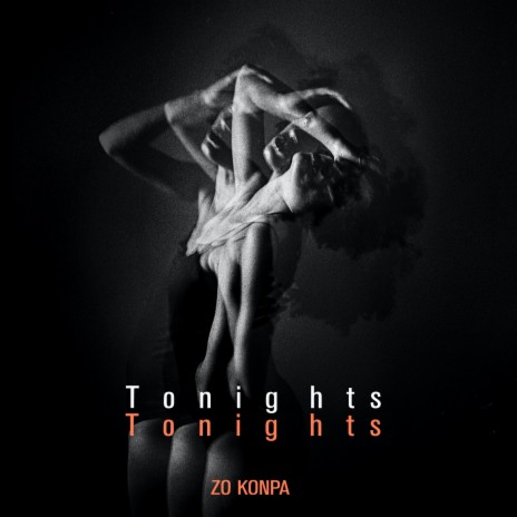 Tonights The Night (konpa) ft. Zouk Machine