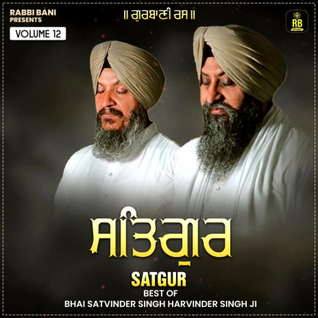 Satgur ft. Bhai Satvinder Singh Ji | Boomplay Music