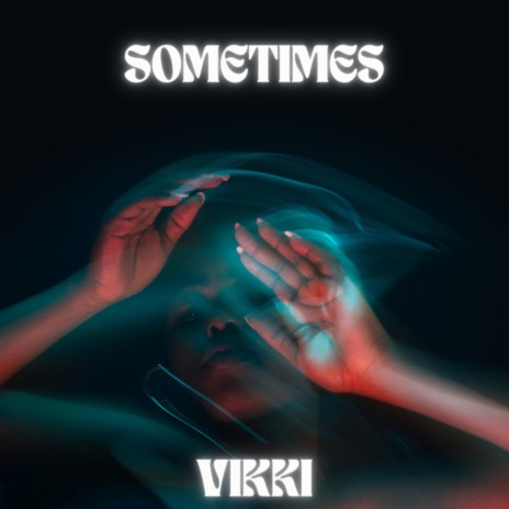 Sometimes | Boomplay Music