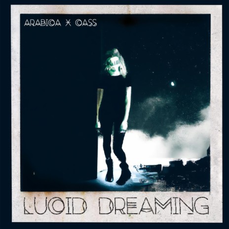 Lucid Dreaming ft. Cass | Boomplay Music