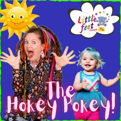The Hokey Pokey ft. Rachel Parkinson's Little Feet Music, Rachel Parkinson & Exploding Daisies | Boomplay Music