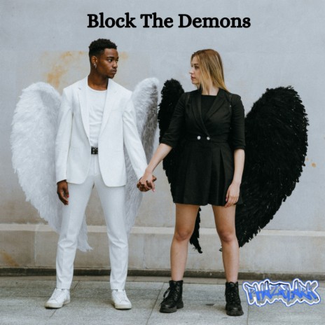 Block The Demons | Boomplay Music