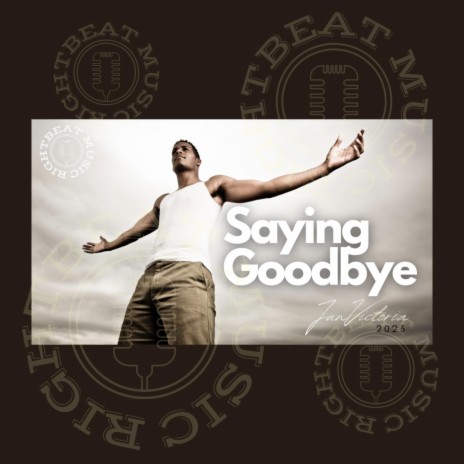 Saying Goodbye | Boomplay Music