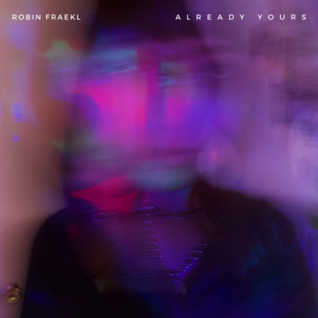 Already Yours | Boomplay Music