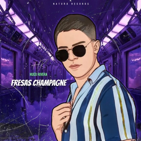 Fresas Champagne | Boomplay Music