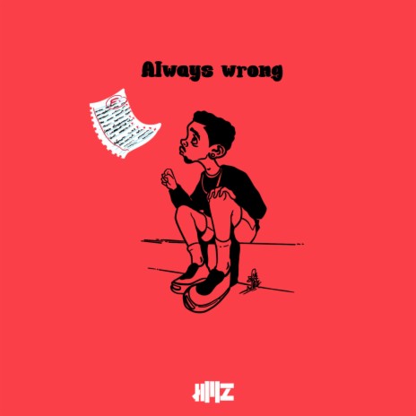 Always Wrong | Boomplay Music