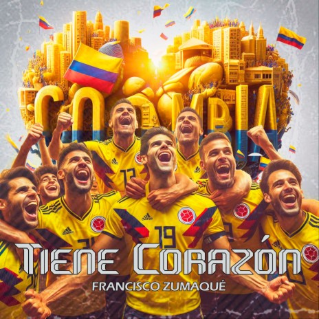 Colombia tiene corazón | Boomplay Music