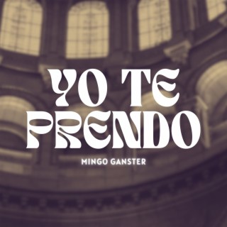 Yo Te Prendo