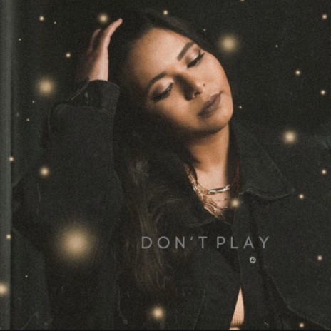Don't Play (feat. BloccK) | Boomplay Music