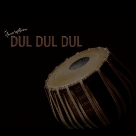 Dul Dul Dul (Bilal Göregen Cover) | Boomplay Music