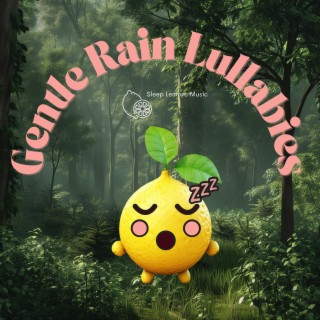 Gentle Rain Lullabies