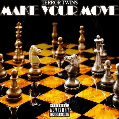 Make Your Move | Boomplay Music