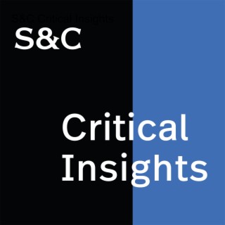 S&C Critical Insights