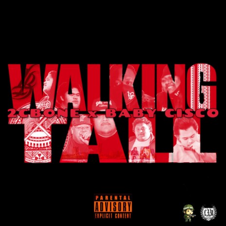 Walking Tall ft. Baby Cisco | Boomplay Music