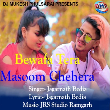 Bewafa Tera Masoom Chehera | Boomplay Music