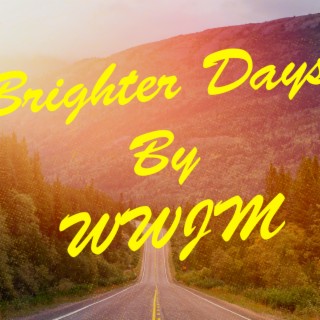 Brighter Days