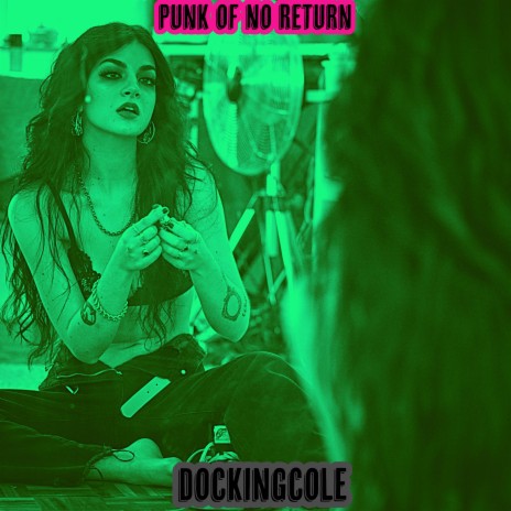 Punk of No Return | Boomplay Music
