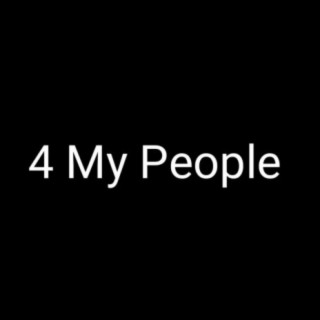 4 My People