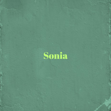 Sonia | Boomplay Music