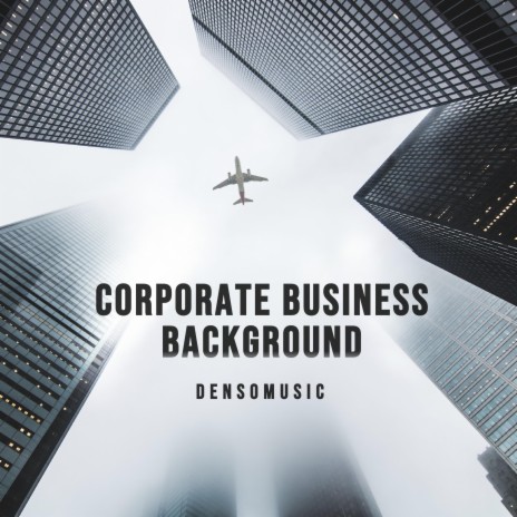 Business Corporate Inspirational | Boomplay Music