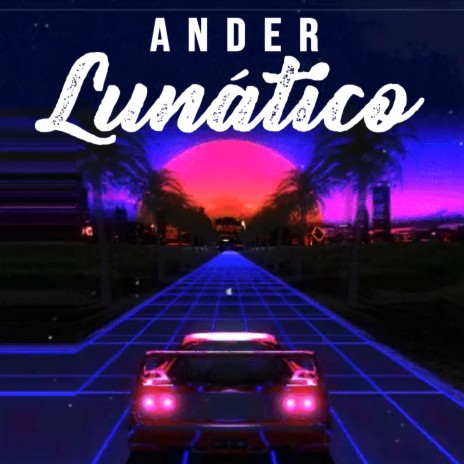 Lunático | Boomplay Music