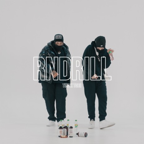 Rndrill ft. TOBII | Boomplay Music