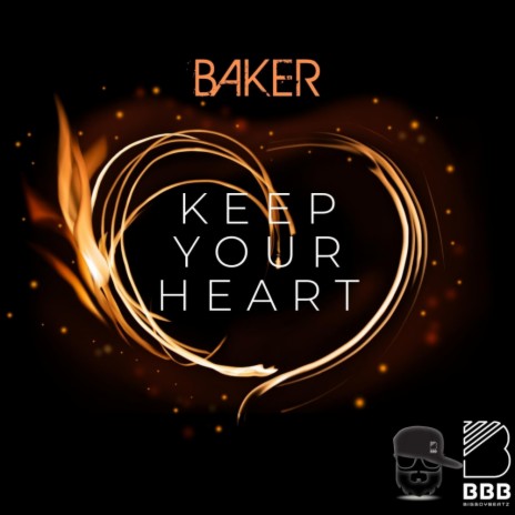 Keep Your Heart | Boomplay Music