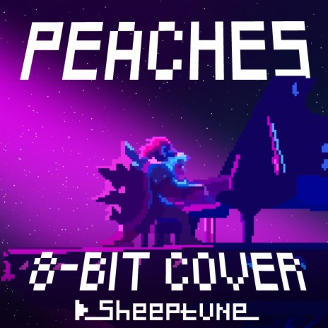 Peaches (8-Bit) | Boomplay Music