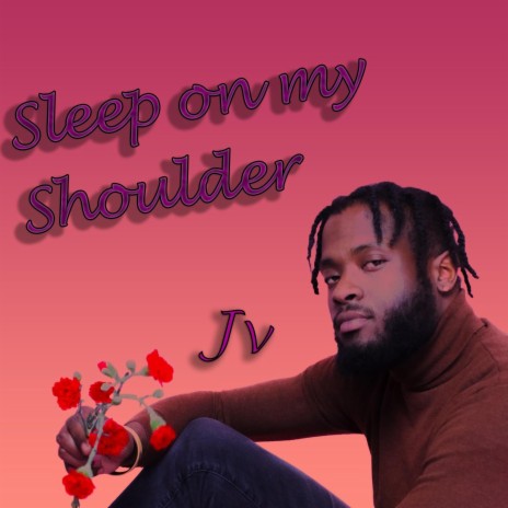 Sleep on my Shoulder | Boomplay Music