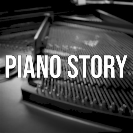 Piano Story | Boomplay Music