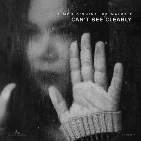 Can't See Clearly ft. Fe Malefiz | Boomplay Music
