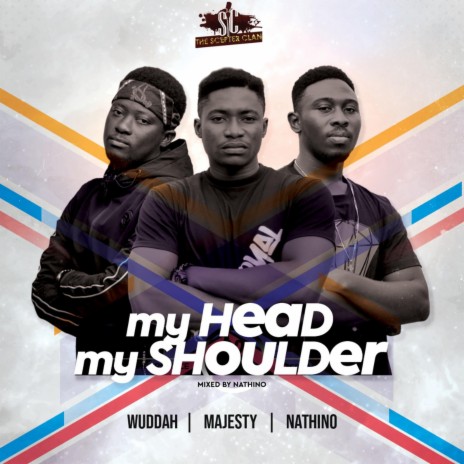 My Head My Shoulders | Boomplay Music