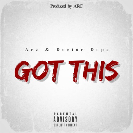 GOT THIS ft. Arc | Boomplay Music