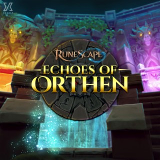 RuneScape: Echoes of Orthen (Original Soundtrack)
