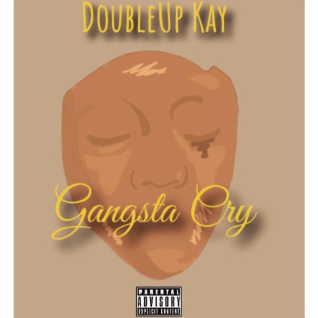 Gangsta Cry | Boomplay Music