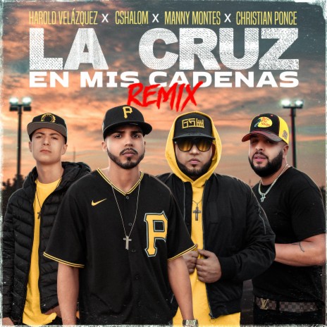 La Cruz En Mis Cadenas (feat. Harold Velazquez) (Remix)