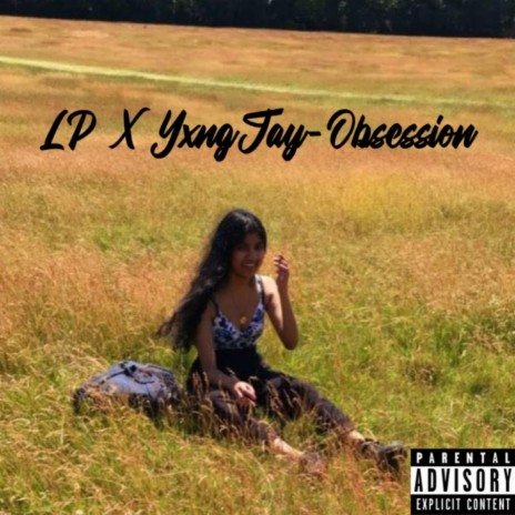 Obsession ft. YxngJay | Boomplay Music