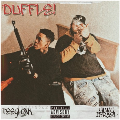 DUFFLE! ft. TEEGLOXK | Boomplay Music