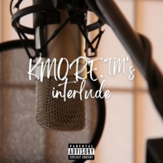 KMORE. Interlude (feat. KMORE.)